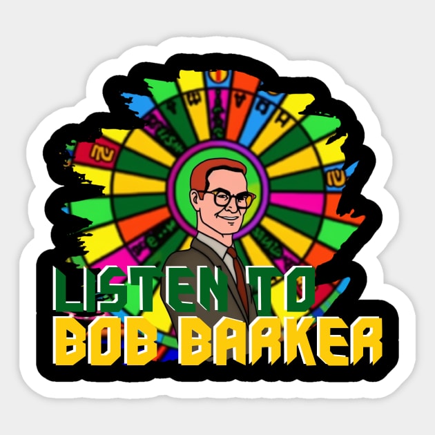 LISTEN TO BOB BARKER Sticker by Pixy Official
